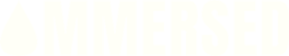 Immersed